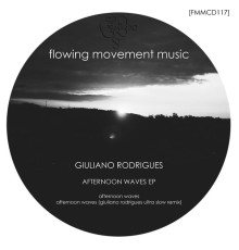 Giuliano Rodrigues - Afternoon Waves EP