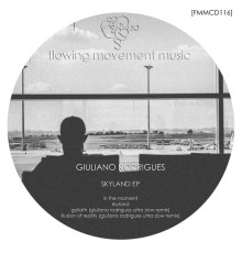 Giuliano Rodrigues - Skyland EP