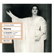 Giulio Neri, Miriam Pirazzini, Franco Corelli, Anita Cerquetti - Belini: Norma (Recorded 1958) [Live]
