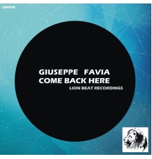 Giuseppe Favia - Come Back Here