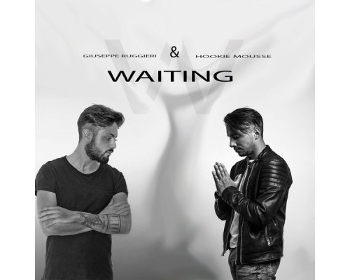 Giuseppe Ruggieri & Hookie Mousse - Waiting