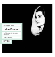 Giuseppe Verdi - I due Foscari