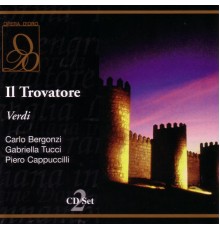 Giuseppe Verdi - Il trovatore