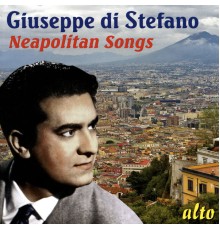 Giuseppe di Stefano - Neapolitan Songs