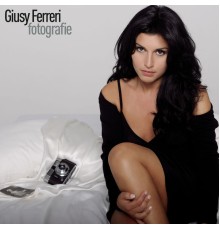 Giusy Ferreri - Fotografie