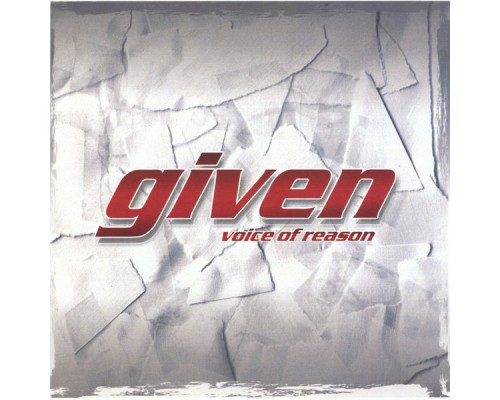 Given - Voice of Reason