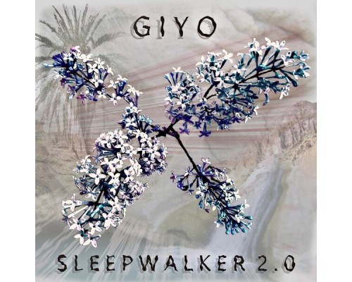 Giyo - Sleepwalker 2.0