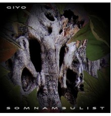 Giyo - Somnambulist