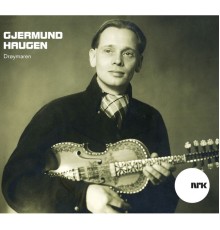 Gjermund Haugen - Drøymaren