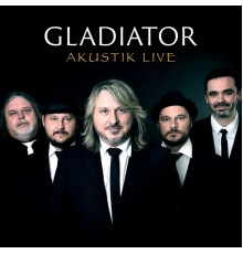 Gladiator - Akustik Live (Live)