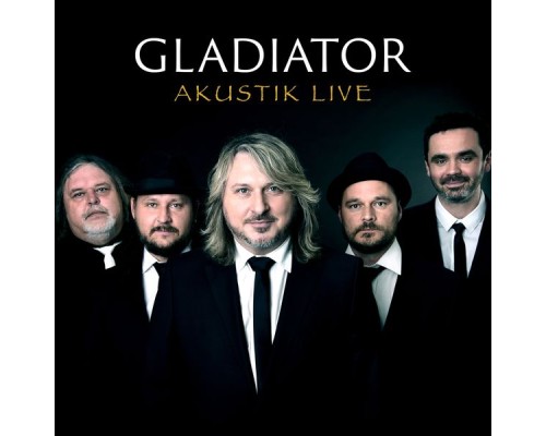 Gladiator - Akustik Live (Live)