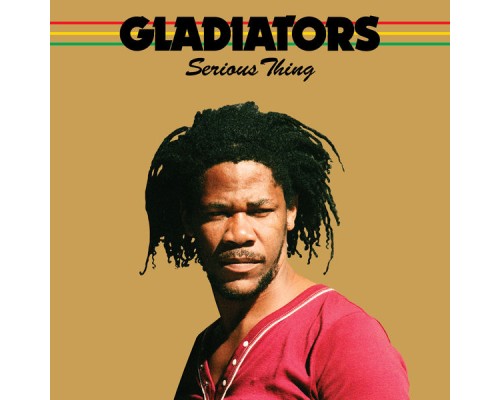 Gladiators - Serious Thing