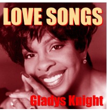 Gladys Knight - Love Songs