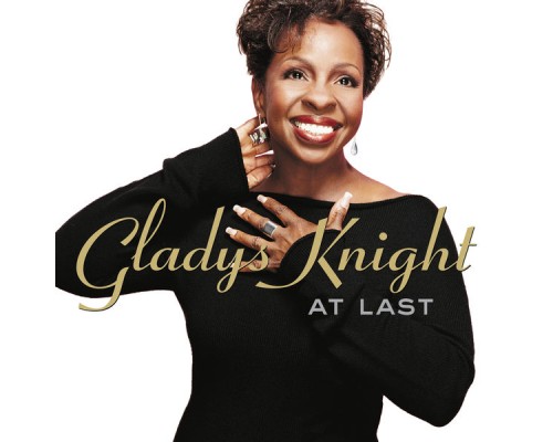 Gladys Knight - At Last