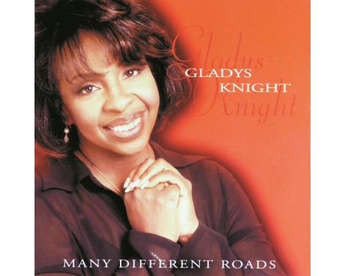 Gladys Knight - Many Different Roads