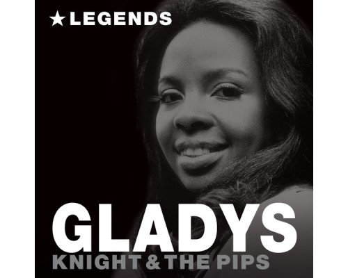 Gladys Knight & The Pips - Legends