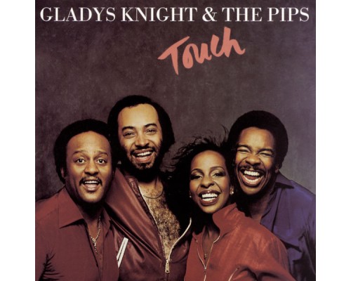 Gladys Knight & The Pips - Touch