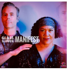 Glass Slipper - Manifest