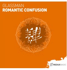 Glassman - Romantic Confusion