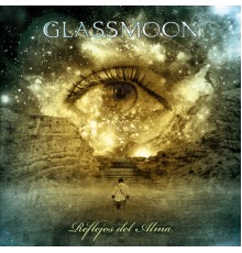 Glassmoon - Reflejos Del Alma