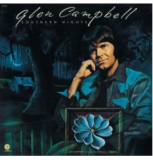 Glen Campbell - Southern Nights