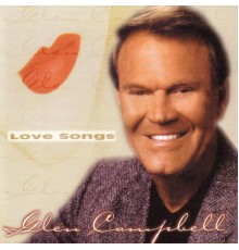 Glen Campbell - Love Songs