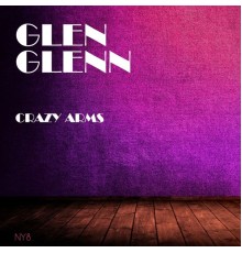 Glen Glenn - Crazy Arms