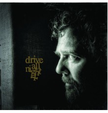 Glen Hansard - Drive All Night