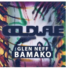 Glen Neff - BAMAKO