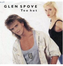 Glen Spove - Too Hot