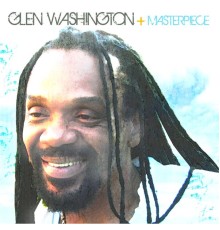 Glen Washington - Masterpiece