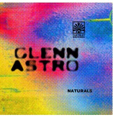 Glenn Astro - Naturals