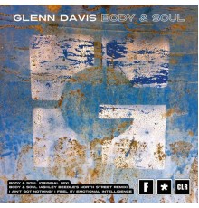 Glenn Davis - Body & Soul