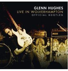 Glenn Hughes - Live in Wolverhampton