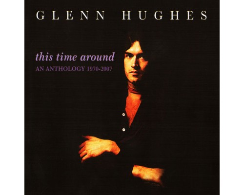 Glenn Hughes - This Time Around