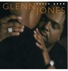 Glenn Jones - Feels Good