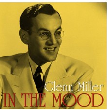 Glenn Miller - In the Mood