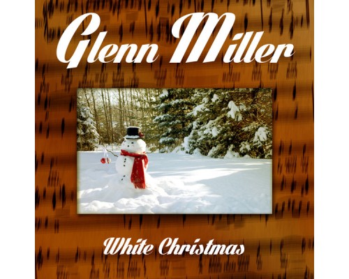 Glenn Miller - White Christmas