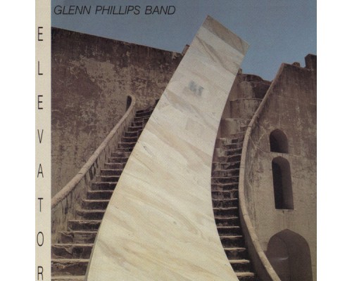 Glenn Phillips Band - Elevator