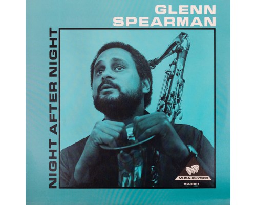 Glenn Spearman - Night After Night