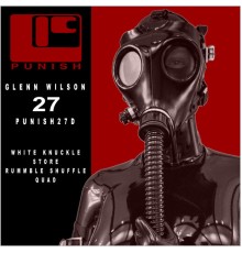 Glenn Wilson - Punish 27