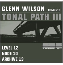 Glenn Wilson - Tonal Path 3