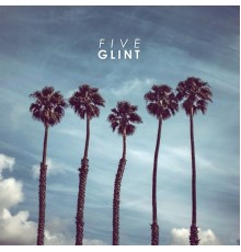 Glint - Five