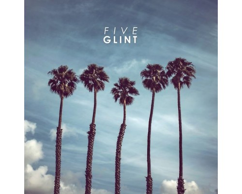 Glint - Five