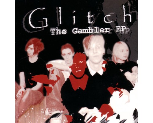 Glitch - The Gambler EP