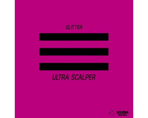 Glitter - Ultra Scalper