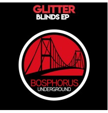 Glitter - Blinds EP