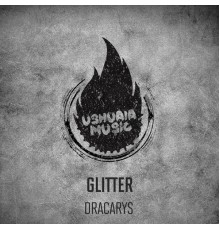 Glitter - Dracarys