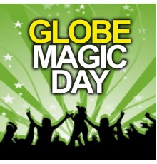 Globe - Magic Day