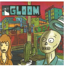 Gloom - Gloom